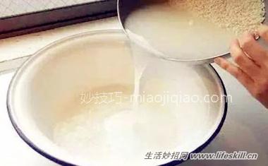 淘米水可润肤、去污，功效竟有这么多~ 